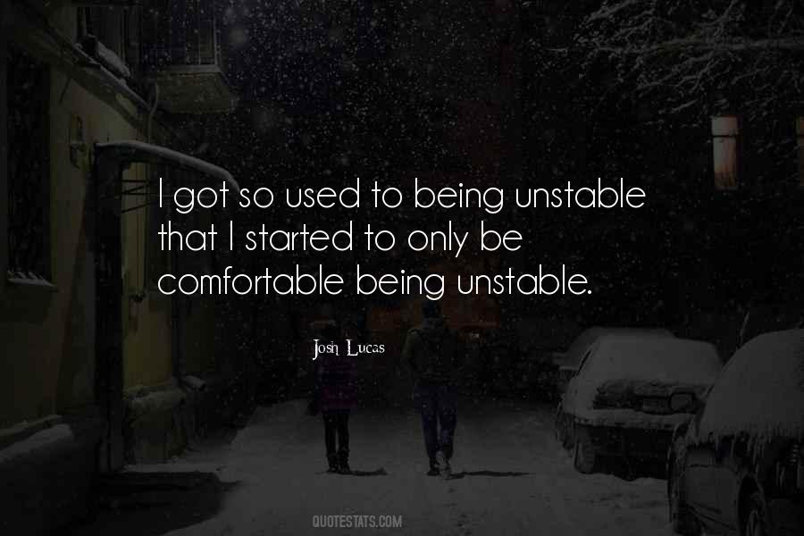 Being Unstable Quotes #616581