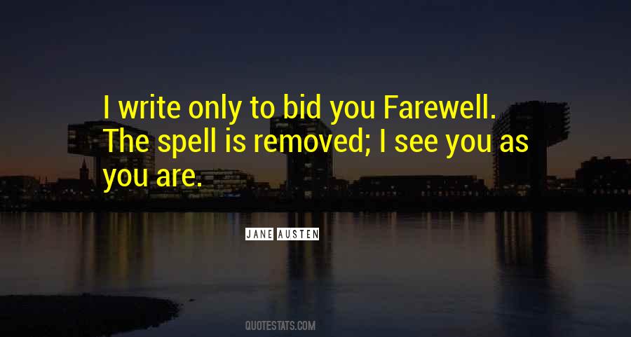 Bid You Farewell Quotes #1750197