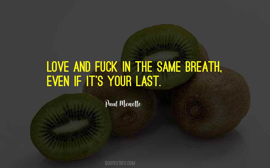 Love Until Our Last Breath Quotes #469140