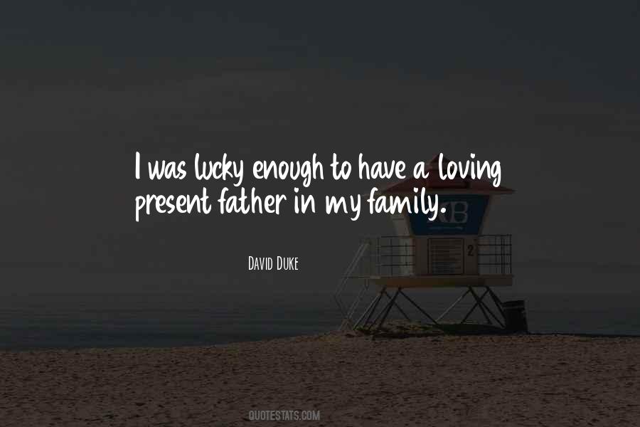 Loving Your Father Quotes #146217