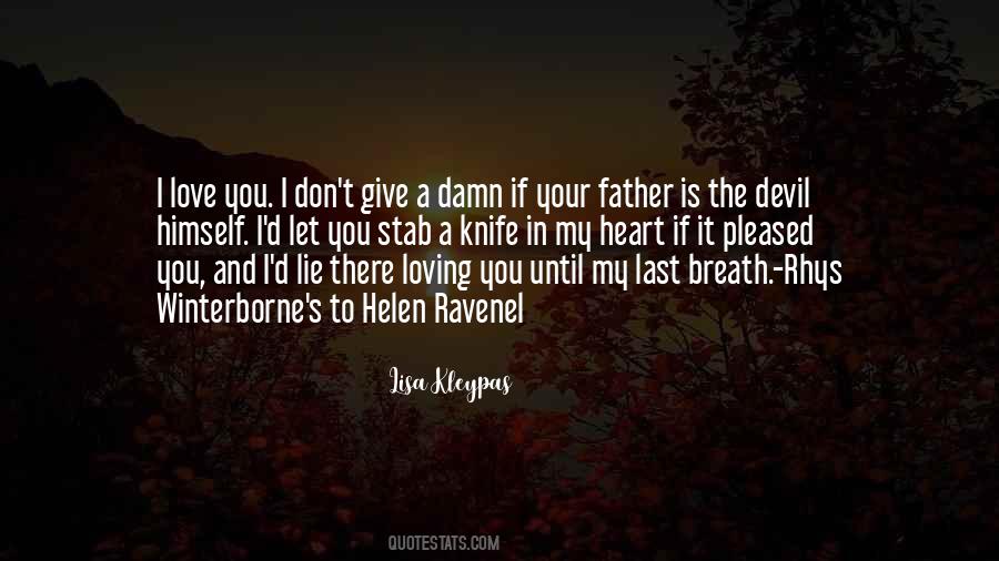 Loving Your Father Quotes #1621947