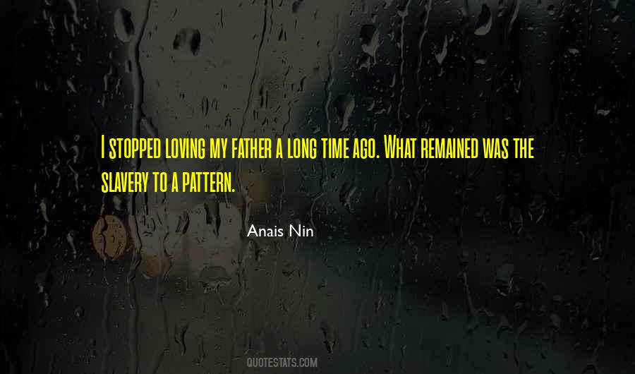 Loving Your Father Quotes #18178