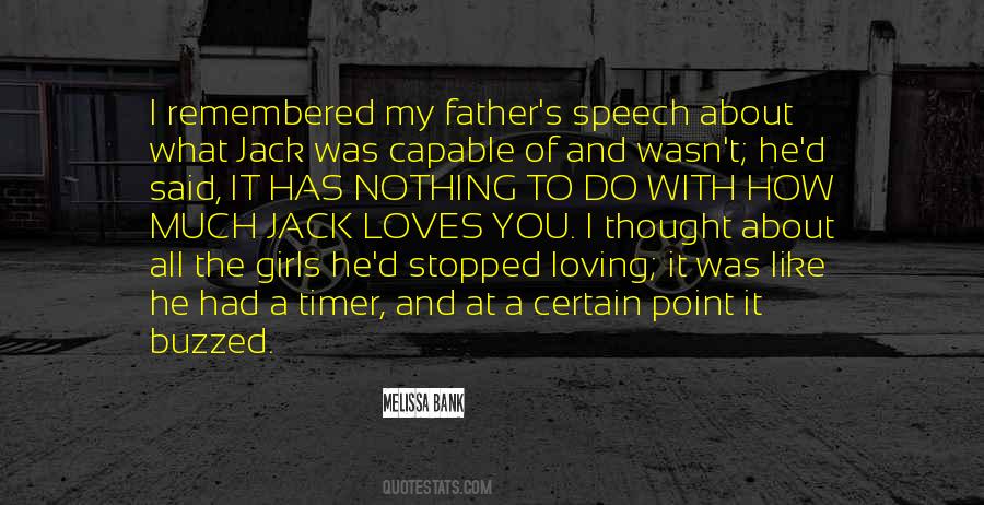 Loving Your Father Quotes #1877386