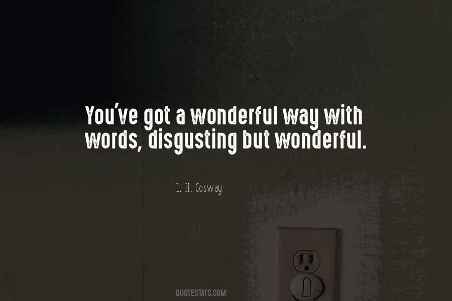 Way With Words Quotes #1354980