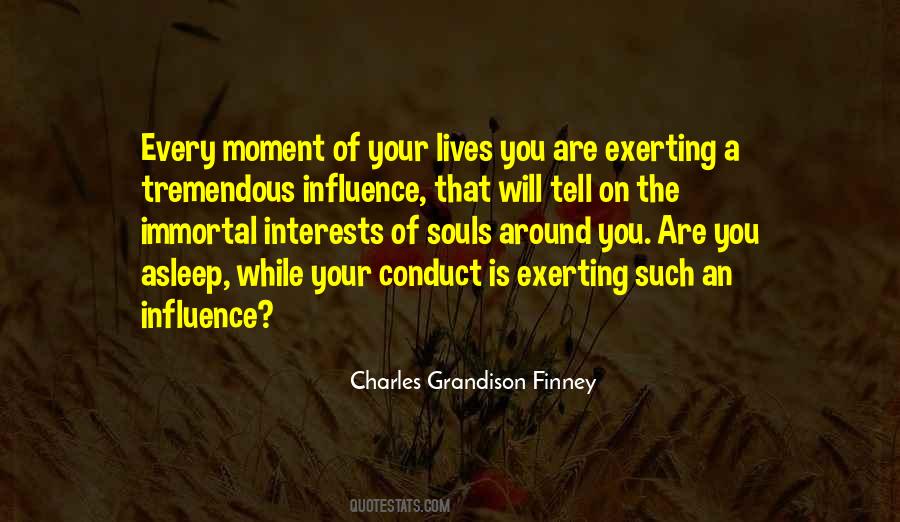 Exerting Influence Quotes #1539495