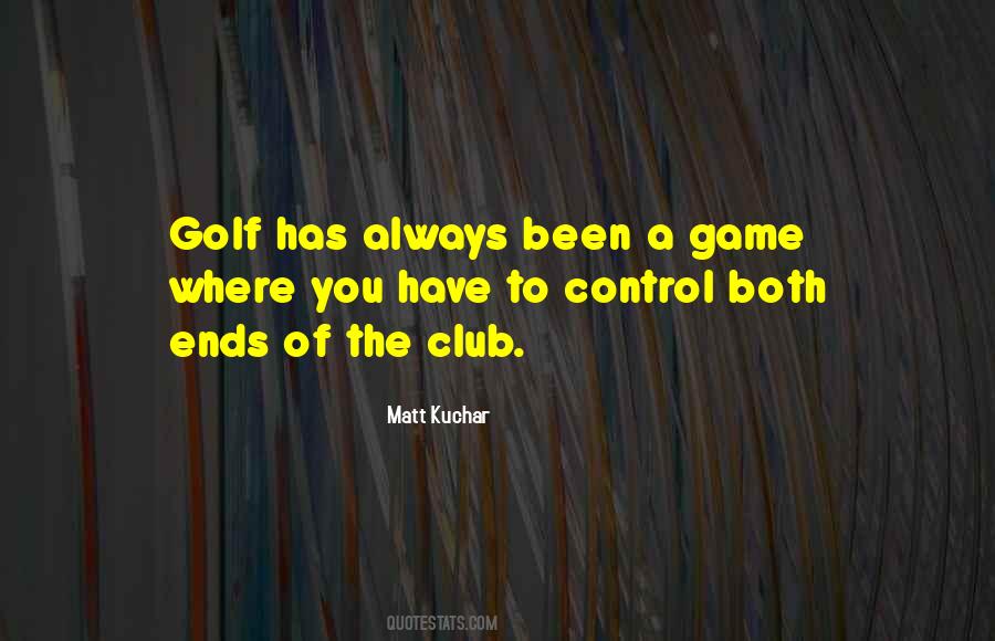 Game Of Golf Quotes #478454