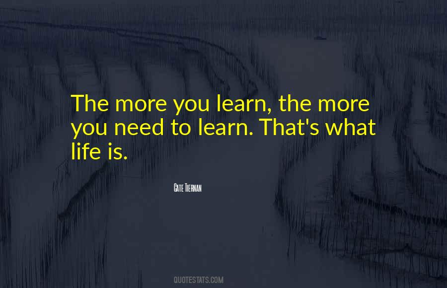 You Learn Quotes #1576558