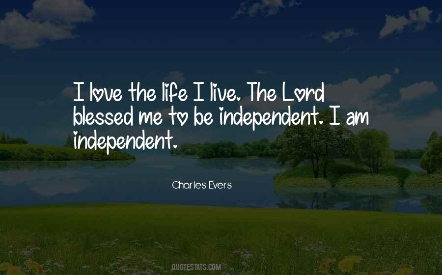 Be Independent Quotes #1356914