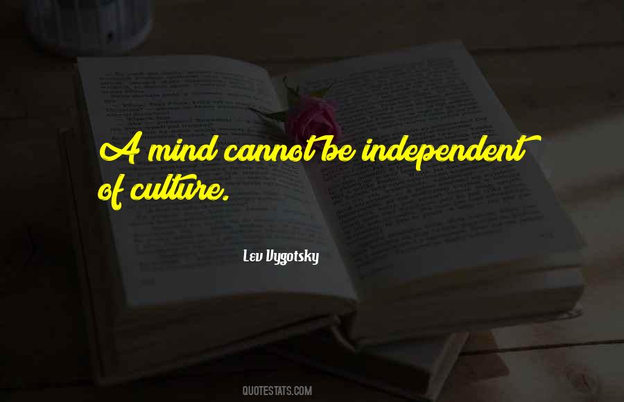 Be Independent Quotes #345609