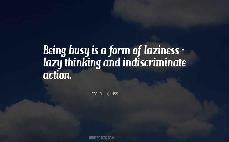 Lazy Thinking Quotes #1151569