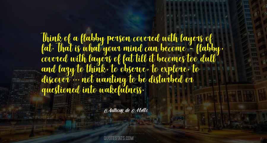 Lazy Thinking Quotes #1222746