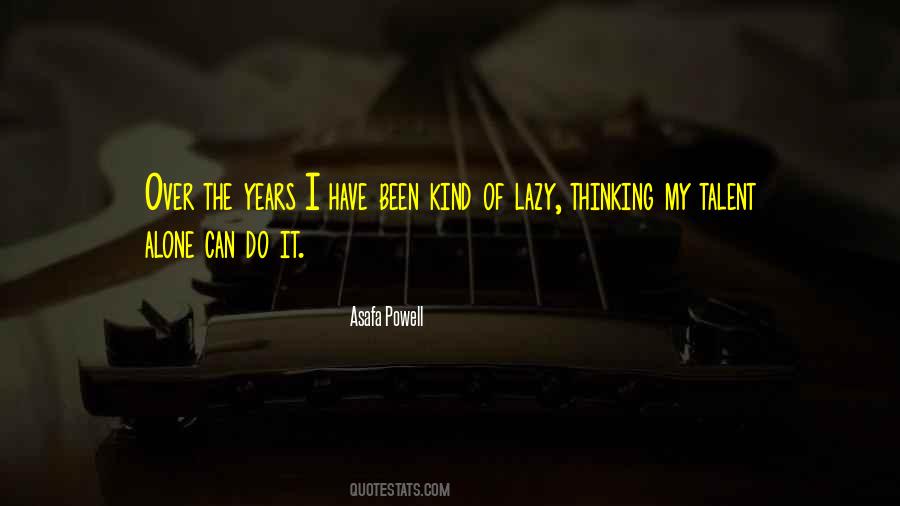 Lazy Thinking Quotes #1820414