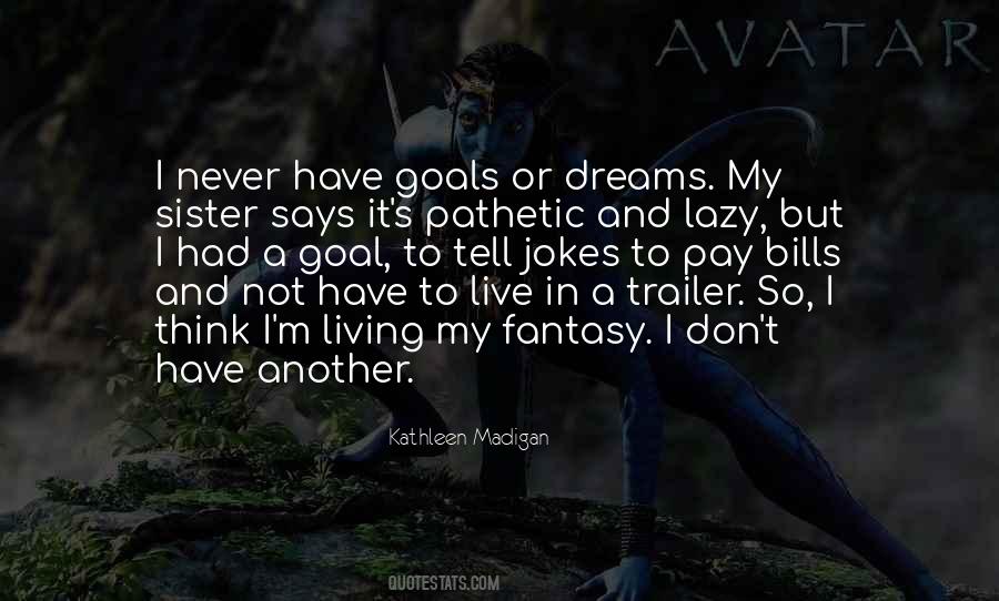 Lazy Thinking Quotes #709383