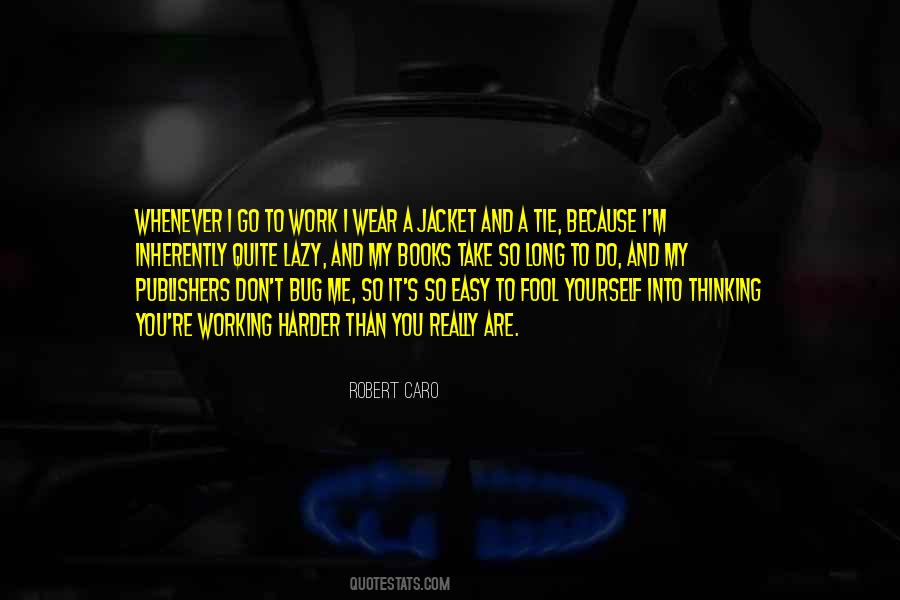 Lazy Thinking Quotes #722582