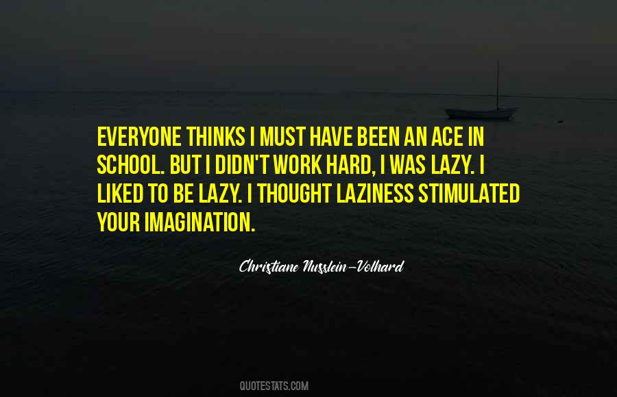 Lazy Thinking Quotes #740120