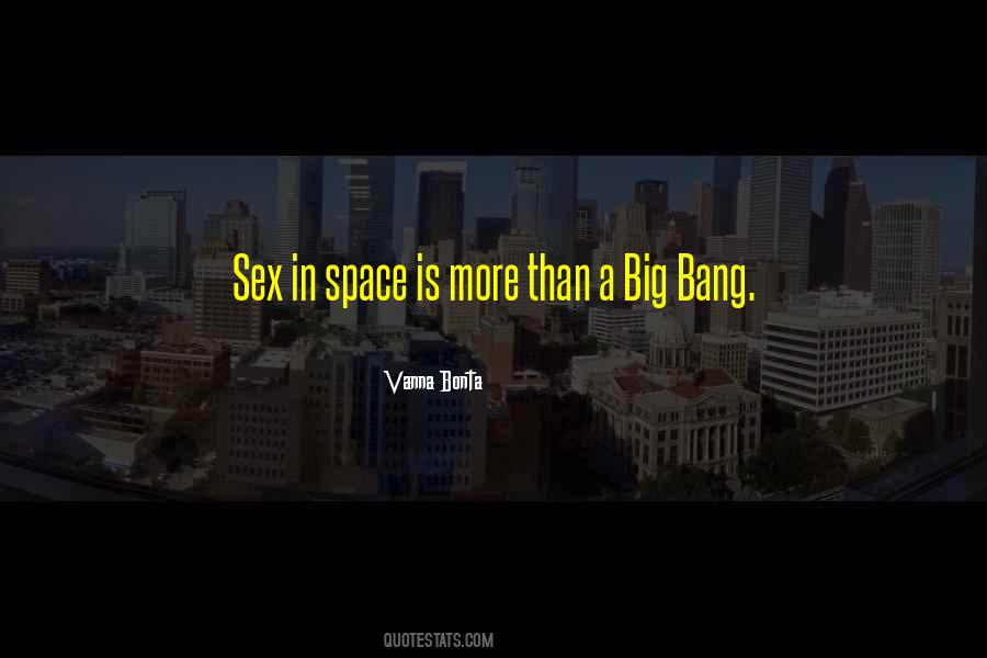 Big Bang Quotes #1061319
