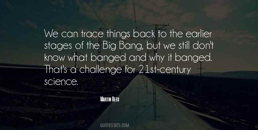 Big Bang Quotes #1609618