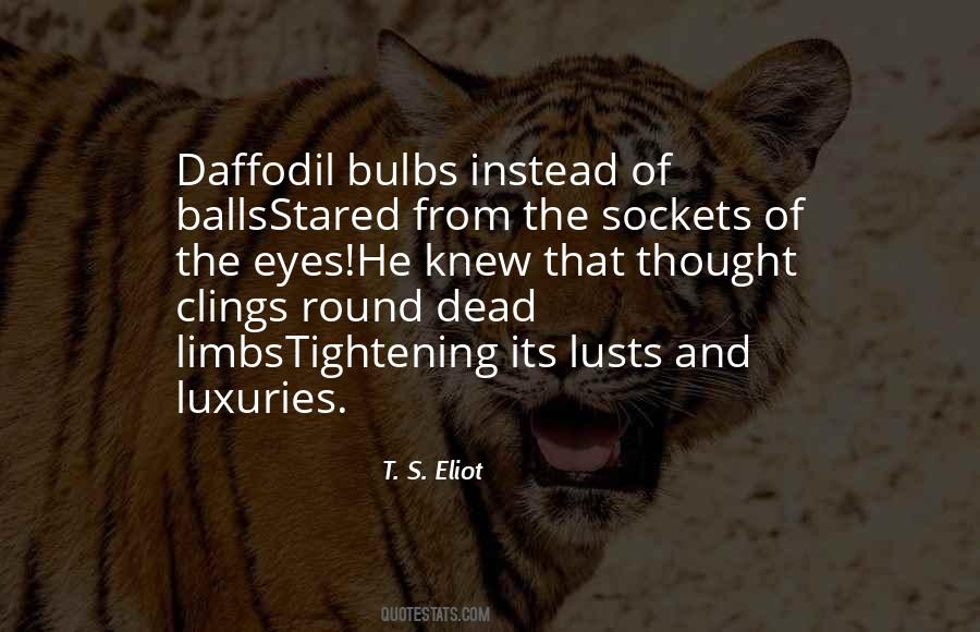 Quotes About Lusts #1575908
