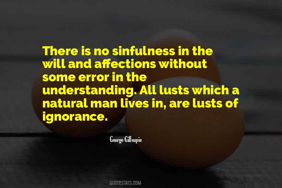 Quotes About Lusts #666137