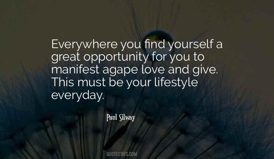 Everyday Is An Opportunity Quotes #1494519