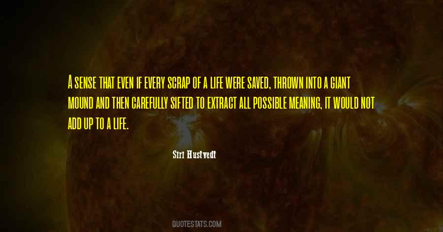 Saved A Life Quotes #242318