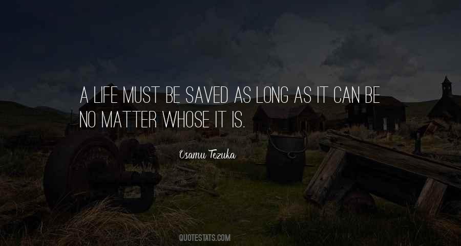 Saved A Life Quotes #519701