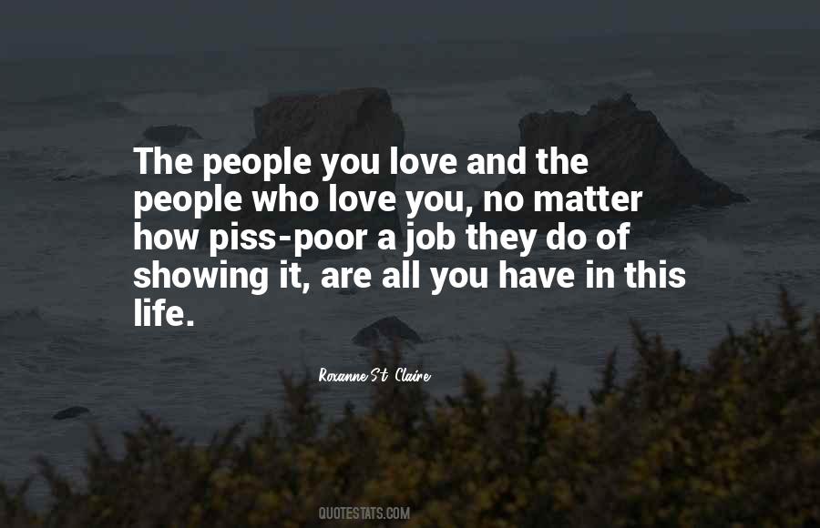 People You Love Quotes #1122929