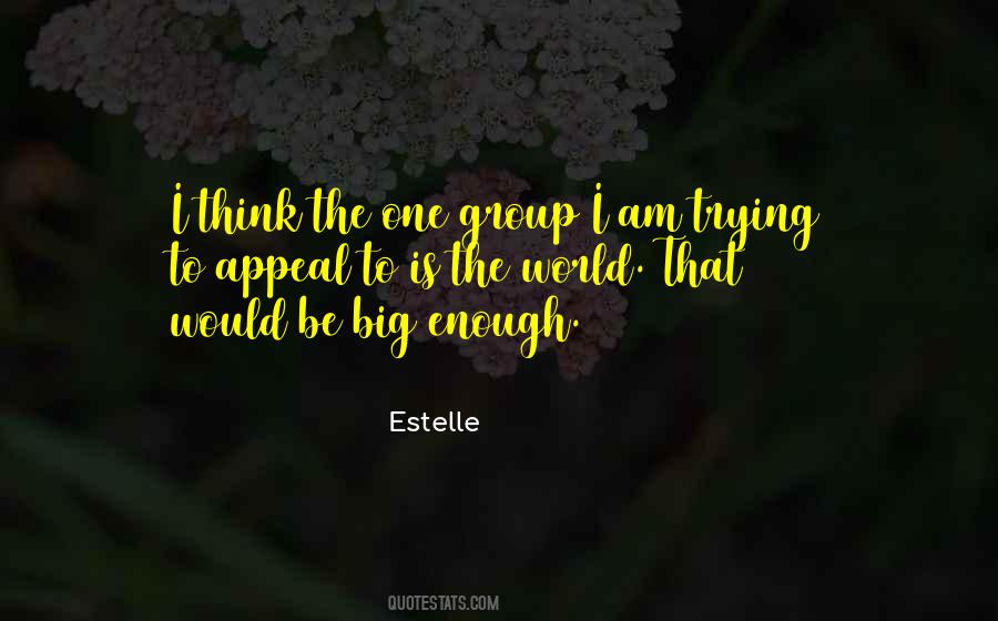 Big Big World Quotes #131864