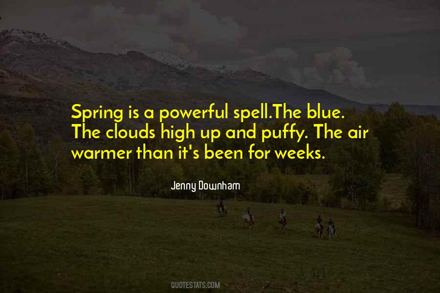 Blue Clouds Quotes #1327830