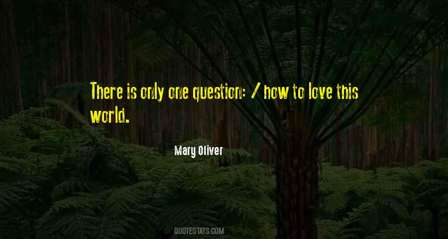 Love Mary Oliver Quotes #301385