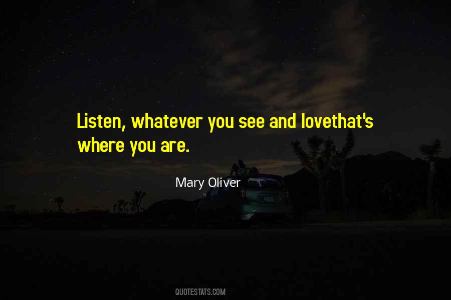 Love Mary Oliver Quotes #577335