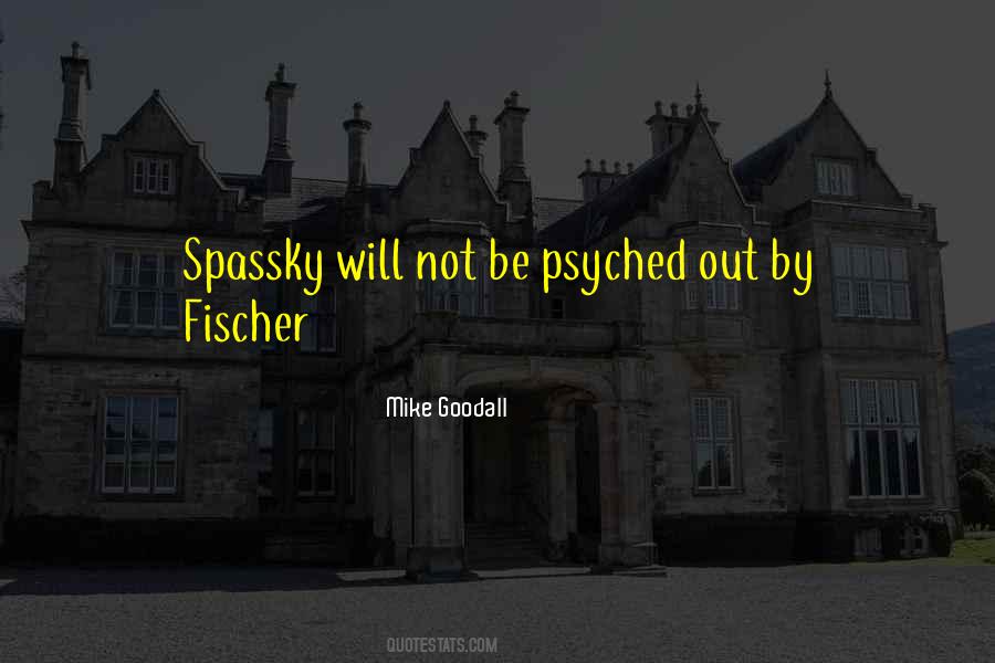 Spassky Vs Fischer Quotes #43186