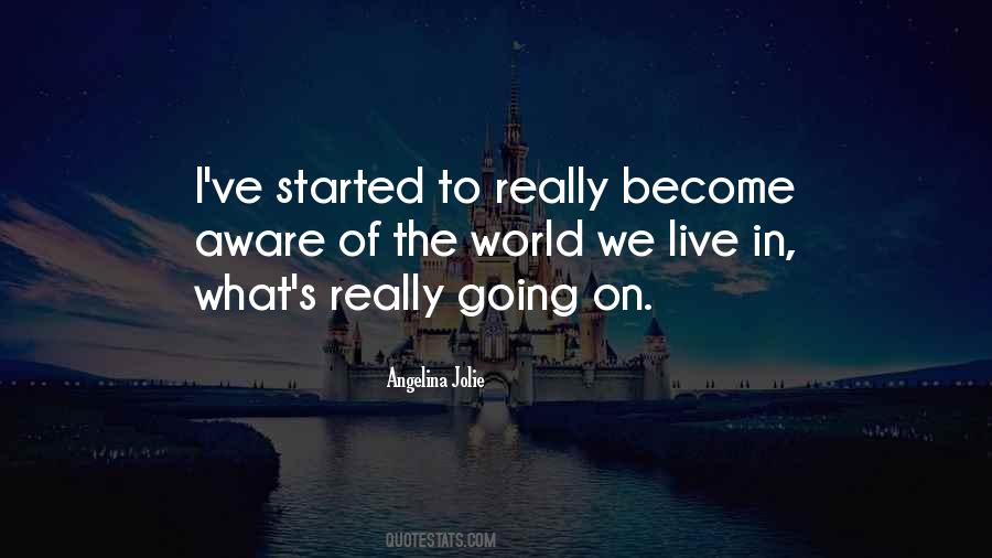 World I Live In Quotes #102895