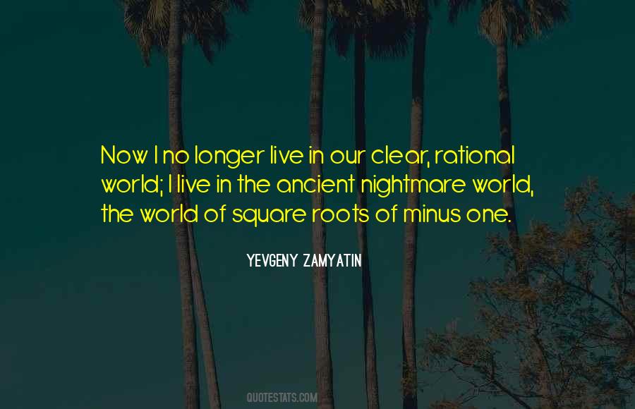 World I Live In Quotes #1824100