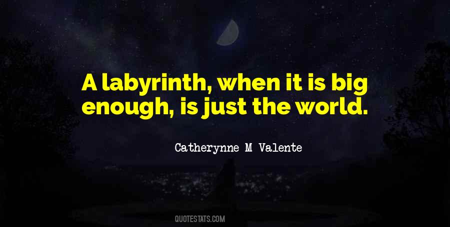 A Labyrinth Quotes #698637