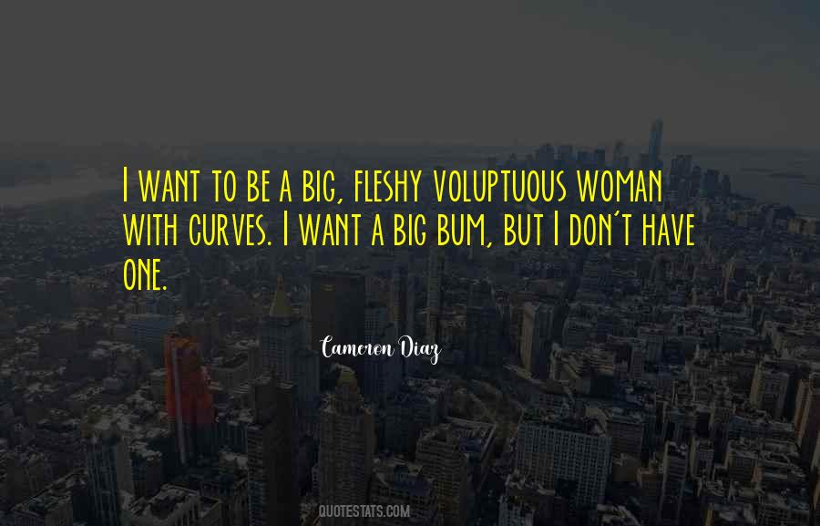 Big Bum Quotes #1223534