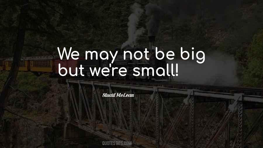 Big But Quotes #755812