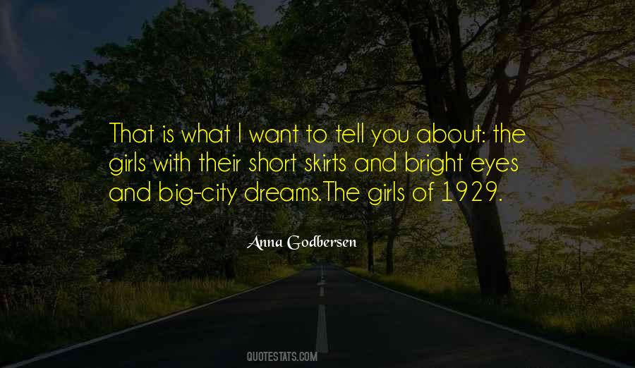 Big City Big Dreams Quotes #1273783