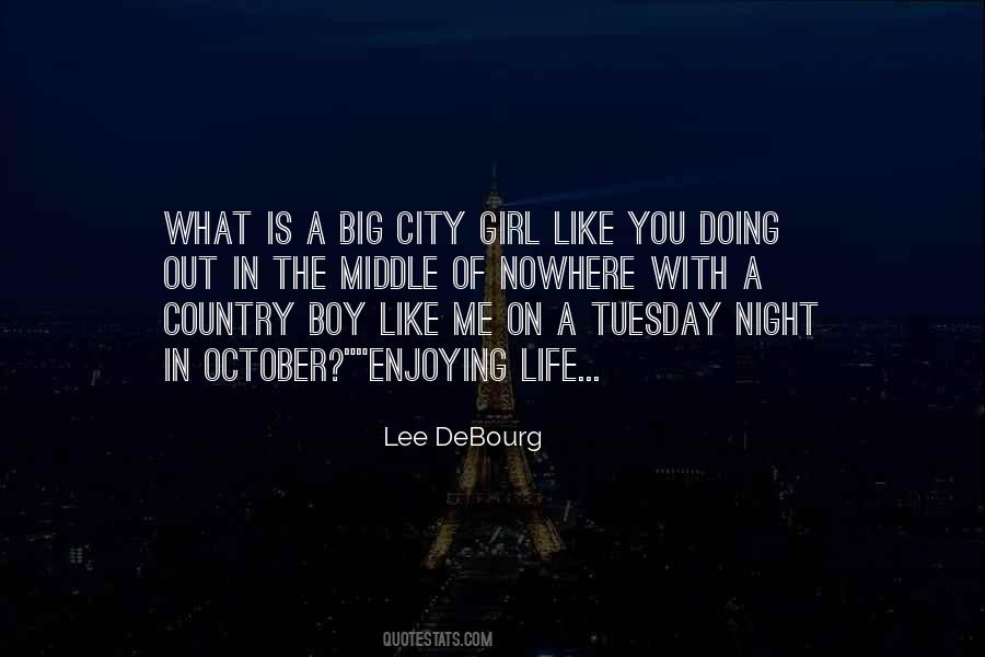 Big City Girl Quotes #539135