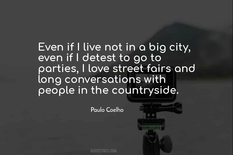 Big City Love Quotes #38178