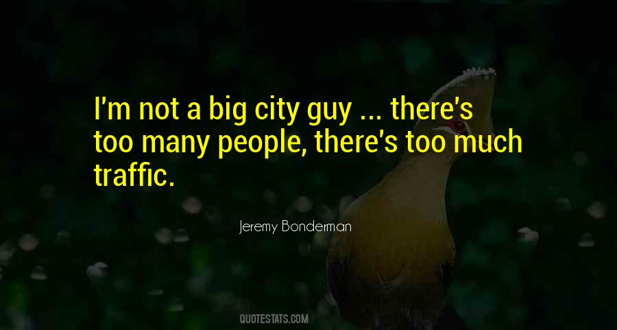 Big City Quotes #35934