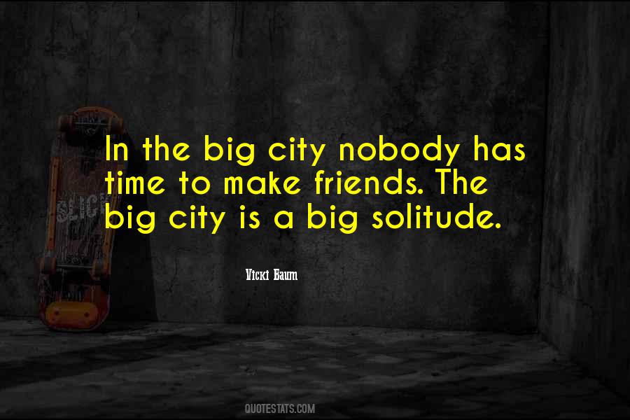 Big City Quotes #842302