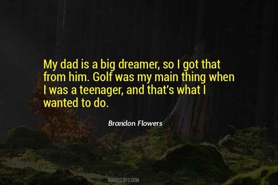 Big Dreamer Quotes #485545