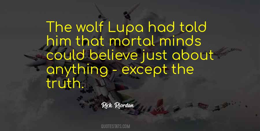 Quotes About Lupa #585009