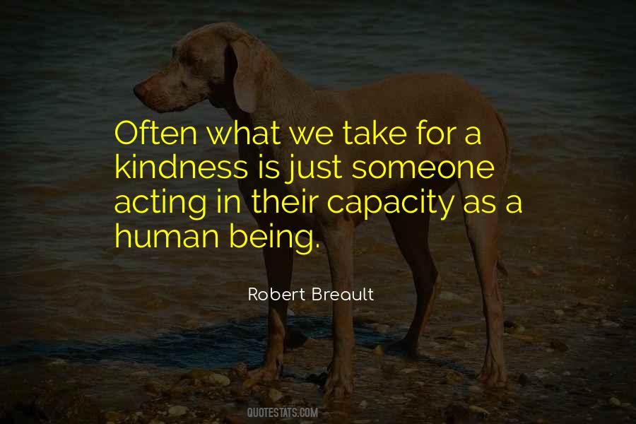 Being Kindness Quotes #765897