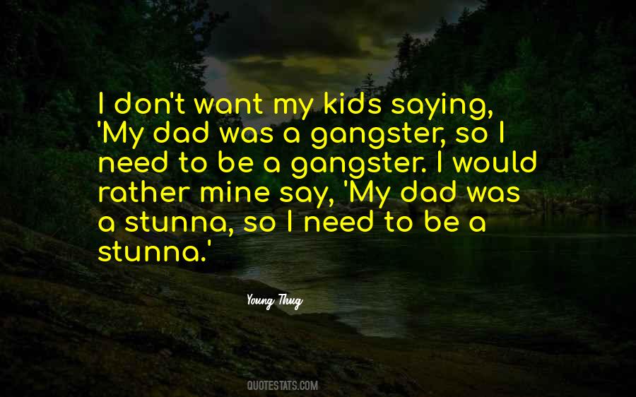 Stunna 4 Quotes #1290501