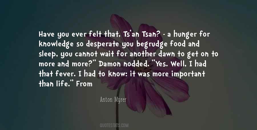Hunger For More Quotes #1527444