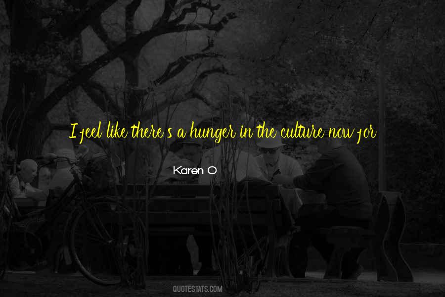 Hunger For More Quotes #1640279