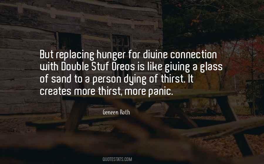 Hunger For More Quotes #842440