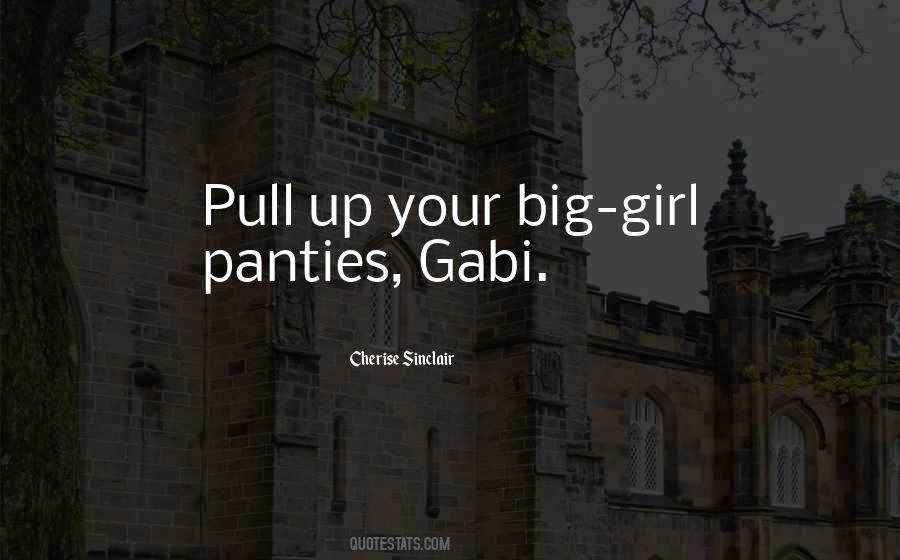 Big Girl Quotes #1013976